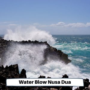 Water Blow Nusa Dua